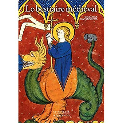 Emprunter Bestiaire médiéval. L'animal dans les manuscrits enluminés livre