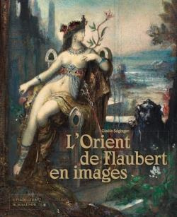 Emprunter L'Orient de Flaubert en images livre