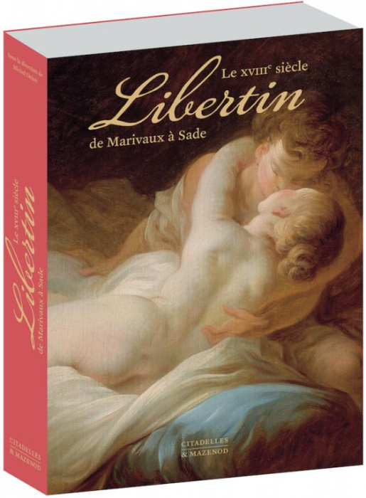 Emprunter Le XVIIIe siècle libertin. De Marivaux à Sade livre