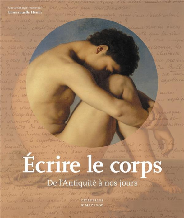Emprunter Ecrire le corps. De l'Antiquité à nos jours livre