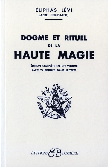 Emprunter Dogme et rituel de la haute magie livre