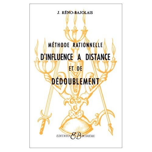 Emprunter Méthode rationnelle d'influence à distance et dédoublement livre
