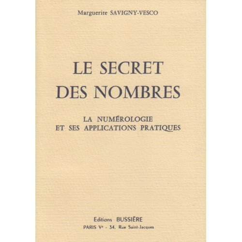 Emprunter LE SECRET DES NOMBRES - LA NUMEROLOGIE ET SES APPLICATIONS PRATIQUES livre