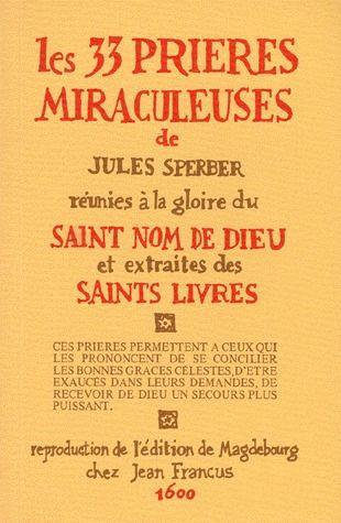 Emprunter LES 33 PRIERES MIRACULEUSES DE JULES SPERBER livre
