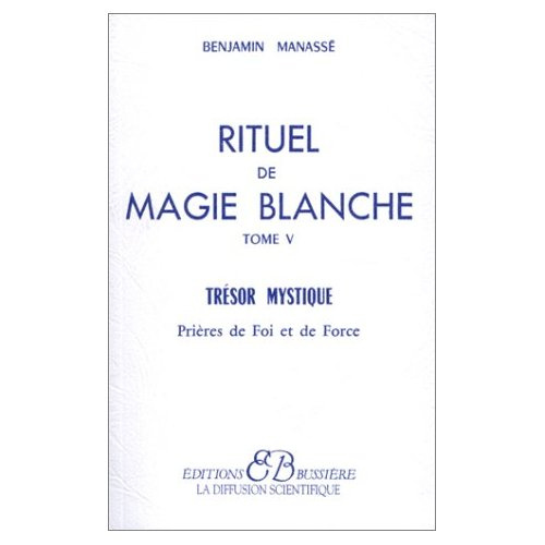 Emprunter Rituel de magie blanche. Tome 5 livre