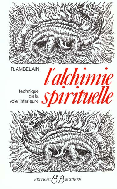 Emprunter L'alchimie spirituelle. Technique de la voie intérieure livre