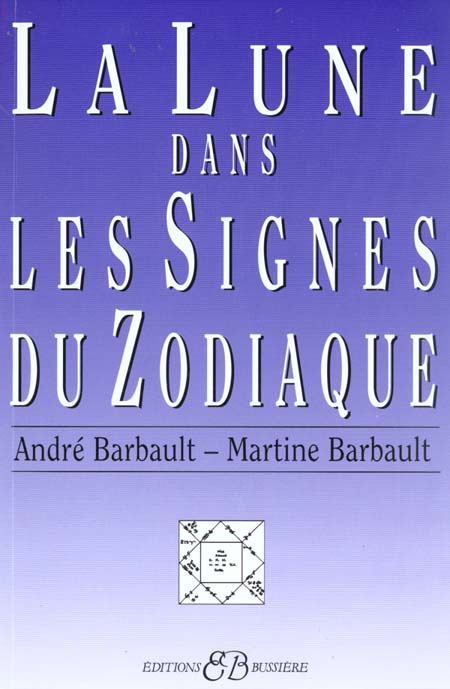 Emprunter LA LUNE DANS LES SIGNES DU ZODIAQUE livre