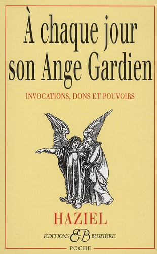 Emprunter A chaque jour son ange gardien. Invocations livre