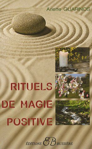 Emprunter Rituels de magie positive livre