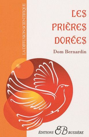 Emprunter Les prières dorées livre