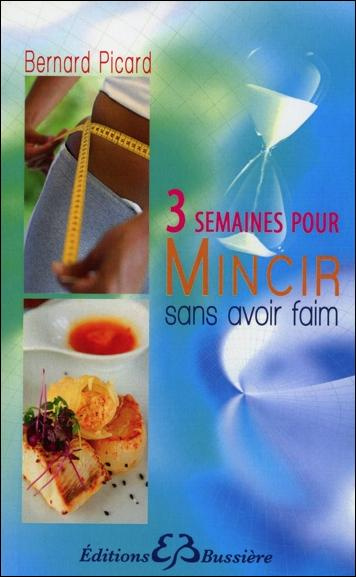Emprunter 3 semaines pour mincir sans avoir faim livre