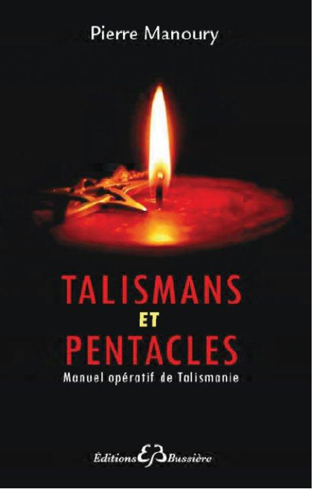 Emprunter Les talismans et pantacles. Manuel opératif de talismanie livre