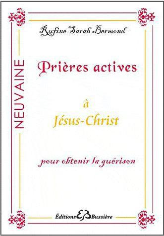 Emprunter Prières actives à Jésus Christ pour obtenir la guérison livre