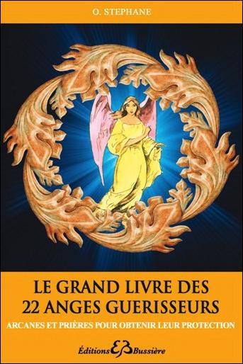 Emprunter Le grand livre du tarot des 22 anges guérisseurs. Arcanes et prières pour obtenir leur protection livre