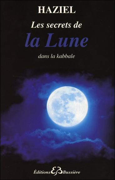 Emprunter Les secrets de la lune dans la kabbale livre