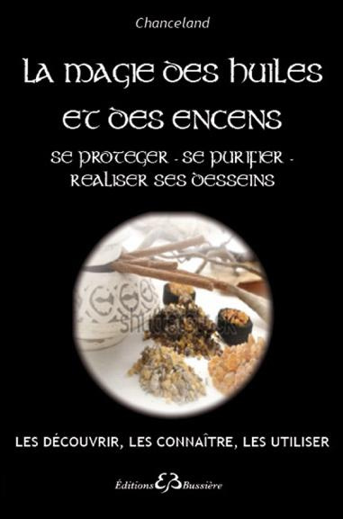 Emprunter La Magie des Huiles et des Encens livre