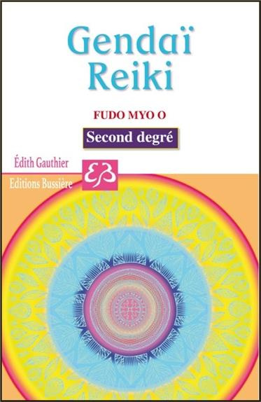 Emprunter Reiki, Gendaï Reiki Fudo Myo O Ho livre