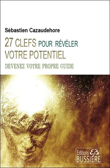 Emprunter 27 clefs pour révéler votre potentiel. Devenez votre propre guide livre