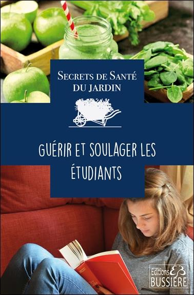 Emprunter Secrets de santé du jardin - Spécial étudiants ! livre