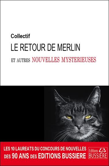 Emprunter Le retour de Merlin et autres nouvelles mystérieuses livre