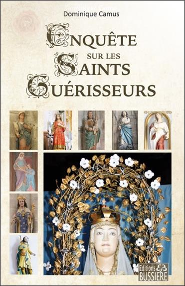 Emprunter Enquête sur les saints guérisseurs livre