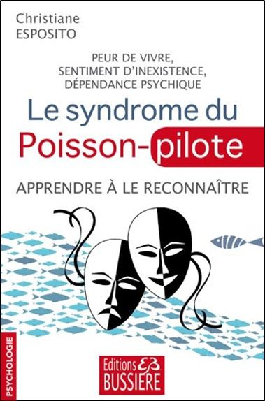 Emprunter Le syndrome du poisson-pilote livre