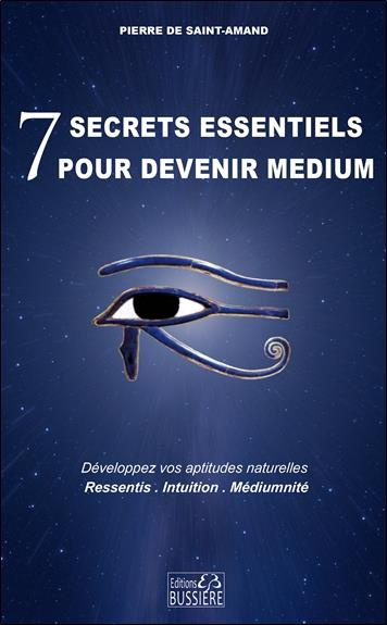 Emprunter 7 secrets essentiels pour devenir médium livre