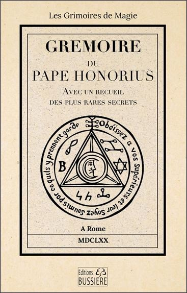 Emprunter Gremoire du Pape Honorius. Avec un recueil des plus rares secrets livre
