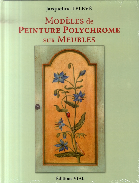 Emprunter Modèles de peinture polychrome sur meubles. Edition bilingue français-anglais livre