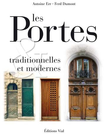 Emprunter Portes traditionnelles et modernes. Portes d'Europe livre