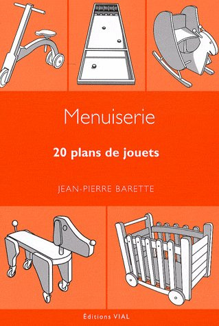 Emprunter Menuiserie. 20 plans de jouets livre
