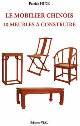 Emprunter Le mobilier chinois. 10 meubles à construire livre