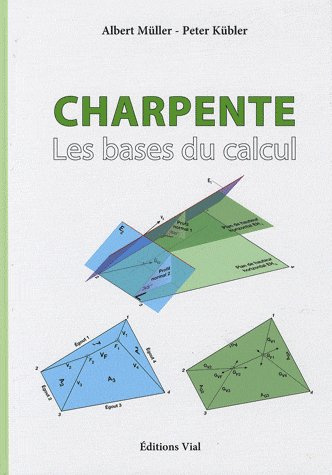 Emprunter Charpente. Les bases du calcul livre