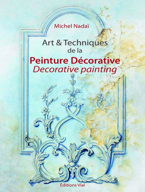 Emprunter Art & Techniques de la peinture décorative. Edition bilingue français-anglais livre
