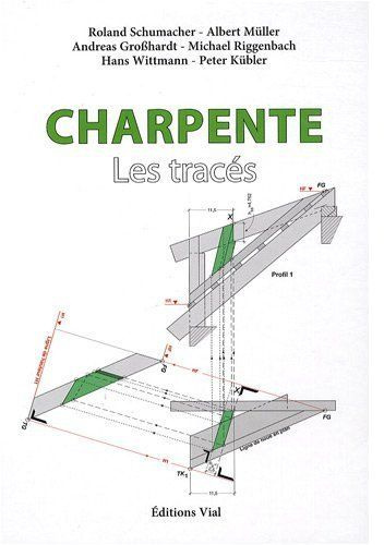 Emprunter Charpente. Les tracés livre