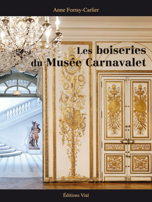 Emprunter Les boiseries du musée Carnavalet livre