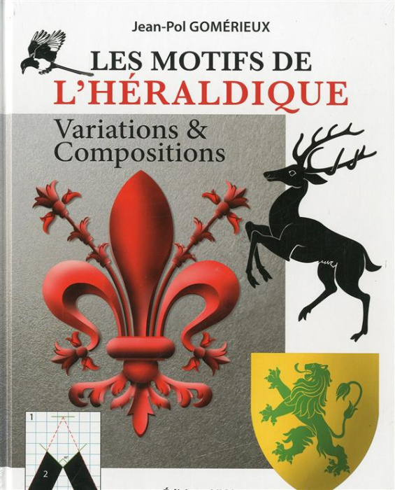 Emprunter Les motifs de l'héraldique. Variations & Compositions livre