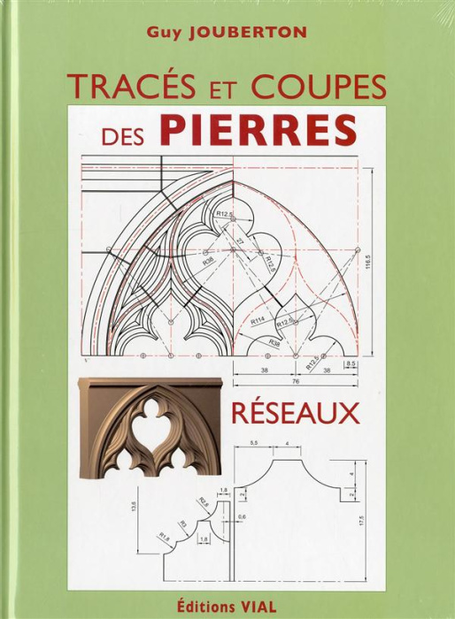 Emprunter Tracés et coupes des pierres. Réseaux livre