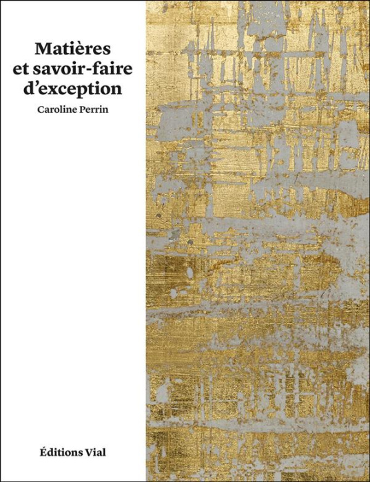 Emprunter Matières et savoir-faire d'exception livre