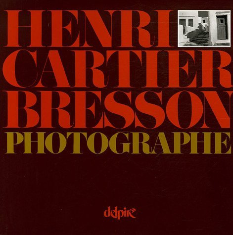 Emprunter Henri Cartier-Bresson photographe. 9e édition revue et corrigée livre