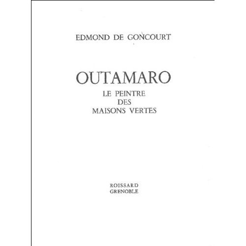 Emprunter OUTAMARO - LE PEINTRE DES MAISONS VERTES livre