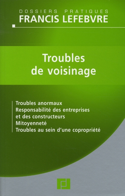 Emprunter Troubles de voisinage. Troubles anormaux, Responsabilité des entreprises et des constructeurs, Mitoy livre