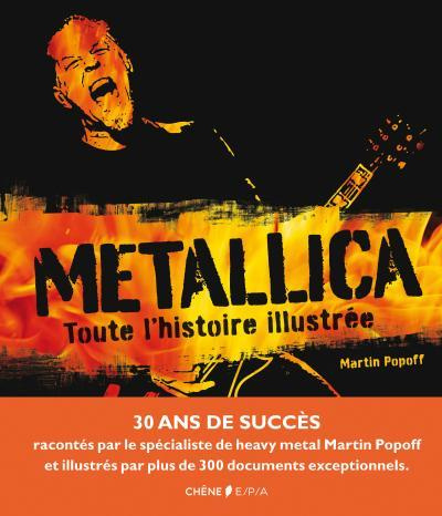 Emprunter Metallica. Toute l'histoire illustrée livre