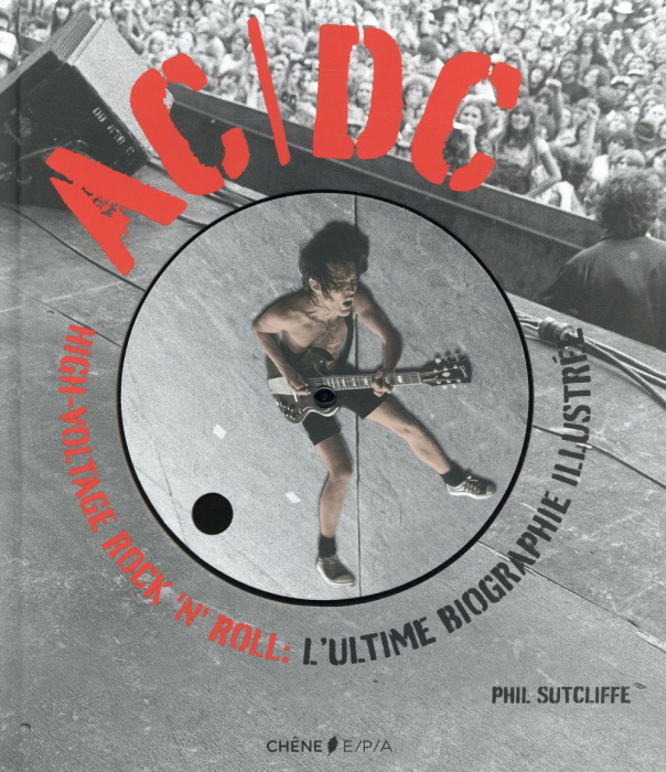 Emprunter AC/DC HIGH VOLTAGE ROCK N ROLL - L'ULTIME BIOGRAPHIE ILLUSTREE livre