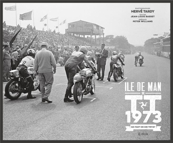 Emprunter TT 1973 Ile de Man. Go fast or Die Tryin' livre