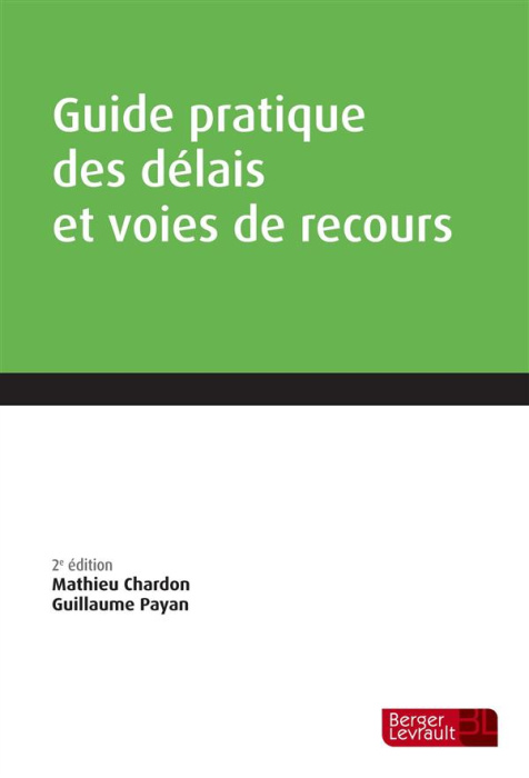 Emprunter Guide pratique des délais et voies de recours. 2e édition livre