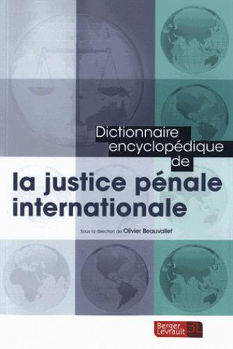 Emprunter Dictionnaire encyclopédique de la justice pénale internationale livre