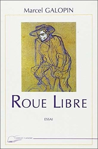 Emprunter Roue Libre - Essai livre