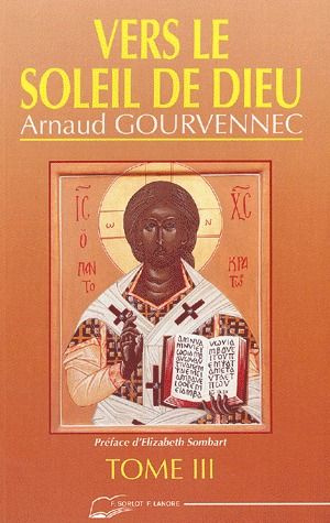 Emprunter Vers le soleil de Dieu. Tome 3 livre