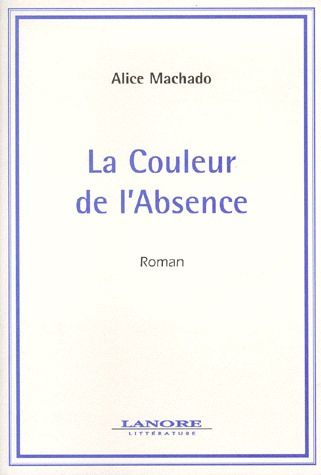 Emprunter La couleur de l'absence livre